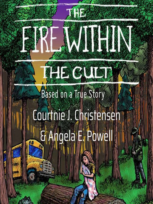 Title details for The Fire Within the Cult by Courtnie J Christensen - Wait list